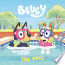 Bluey The Pool by Phoenix Books