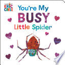 You're My Busy Little Spider