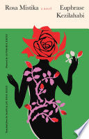 Rosa Mistika: A Novel