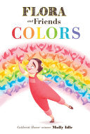 Flora and Friends Colors by Phoenix Books