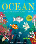 Ocean: A Peek-Through Activity Book: With over 200