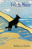 Fetch, Muse: Poems by Phoenix Books