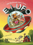 E-I-UFO: Old MacDonald Had a Farm by Phoenix Books