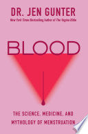 Blood: The Science, Medicine, and Mythology of Men by Phoenix Books