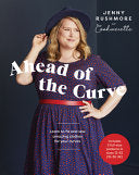 Ahead of the Curve: Learn to Fit and Sew Amazing C by Phoenix Books