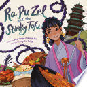 Ra Pu Zel and the Stinky Tofu
