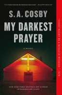 My Darkest Prayer A Novel