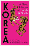 Korea: A New History of South and North by Phoenix Books