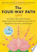 Four-Way Path: A Guide to Purushartha and India's by Phoenix Books
