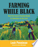 Farming While Black by Phoenix Books