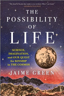 Possibility of Life: Science, Imagination and Our