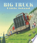 Big Truck Little Island by Phoenix Books