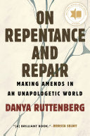On Repentance and Repair: Making Amends in an Unap