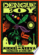 Dengue Boy: A Novel by Phoenix Books