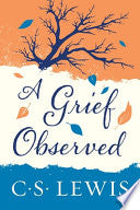 Grief Observed by Phoenix Books