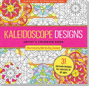 Kaleidoscope Designs Artist's Adult Coloring Book by Phoenix Books