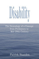 Disability: The Genealogy of a Concept from Prehis by Phoenix Books