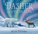 Dasher and the Polar Bear by Phoenix Books