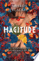 Hagitude: Reimagining the Second Half of Life by Phoenix Books