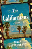 Californians: A Novel by Phoenix Books