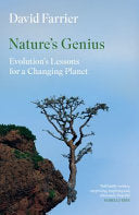 Nature's Genius: Evolution's Lessons for a Changin
