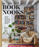 Book Nooks: Inspired Ideas for Cozy Reading Corner by Phoenix Books