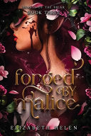 Forged By Malice by Phoenix Books