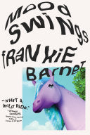 Mood Swings: A Novel