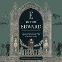E Is for Edward: A Centennial Celebration of the M by Phoenix Books