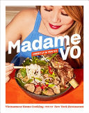 Madame Vo: Vietnamese Home Cooking from the New Yo