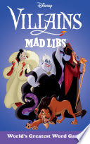 Disney Villains Mad Libs: World's Greatest Word Ga by Phoenix Books