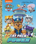Cat Pack Power PAW Patrol by Phoenix Books