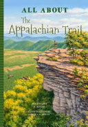 All about the Appalachian Trail by Phoenix Books