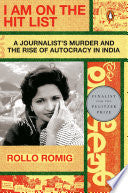 I Am on the Hit List: A Journalist's Murder and th by Phoenix Books