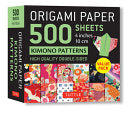 Origami Paper 500 sheets Kimono Patterns  4 10 cm