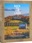 Back to the Land: A New Way of Life in the Country by Phoenix Books