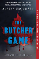 Butcher Game: A Dr. Wren Muller Novel by Phoenix Books