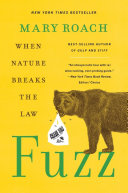 Fuzz When Nature Breaks the Law by Phoenix Books