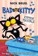 Bad Kitty: Kitten Trouble by Phoenix Books
