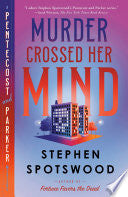 Murder Crossed Her Mind: A Pentecost and Parker My