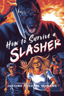How to Survive a Slasher by Phoenix Books