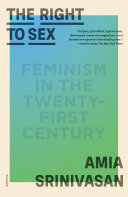 Right to Sex Feminism in the Twenty-First Century