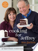 Cooking for Jeffrey: A Barefoot Contessa Cookbook by Phoenix Books