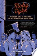 Moby Dyke: An Obsessive Quest to Track Down the La