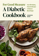 For Good Measure: A Diabetic Cookbook: Over 80 Hea by Phoenix Books