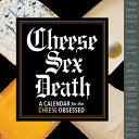 Cheese Sex Death Page-A-DayR Calendar 2026: A Cale by Phoenix Books