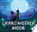 Grandmother Moon by Phoenix Books