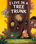 I Live in a Tree Trunk by Phoenix Books