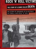Rock n' Roll Victims, The Story of a Band Called D