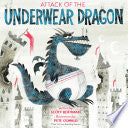 Attack of the Underwear Dragon by Phoenix Books